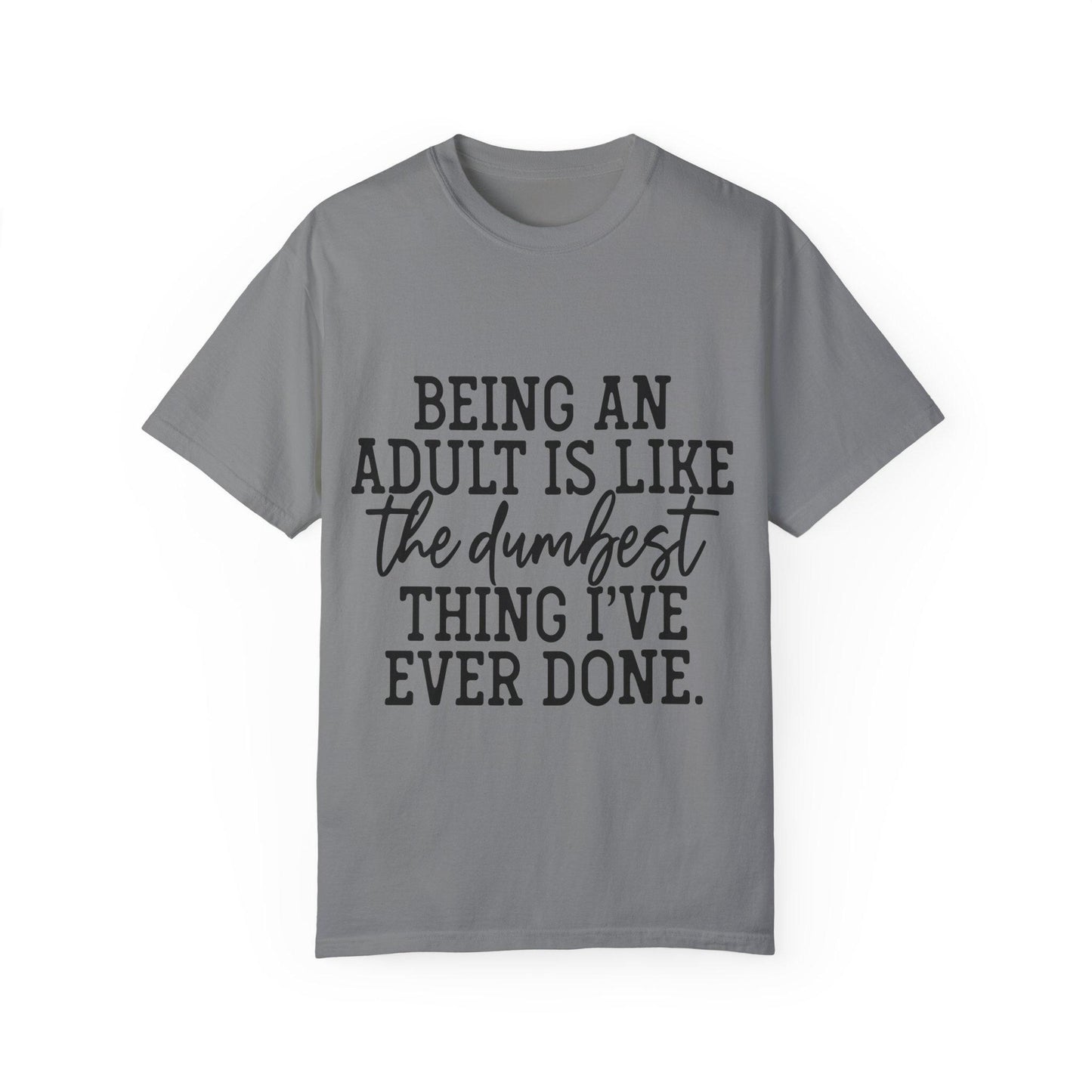 Funny Sarcasm Shirt Like Dumbest Thing I've Ever Done Adult Humor Gift for Friend Funny Quote Shirt Gift for Her Humor Tee, Trendy