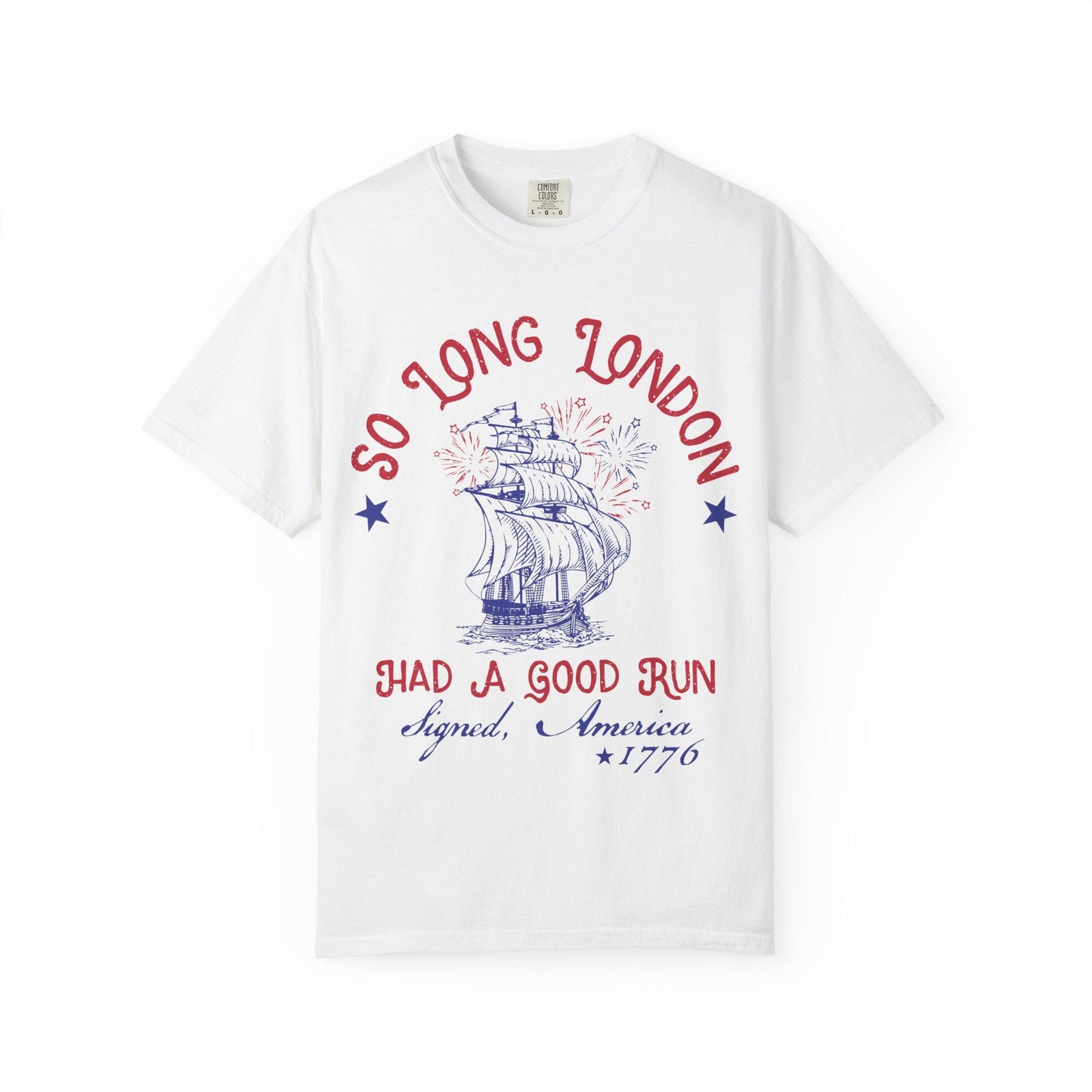 So Long London Fourth of July Comfort Colors Shirt: Patriotic Trendy Tee