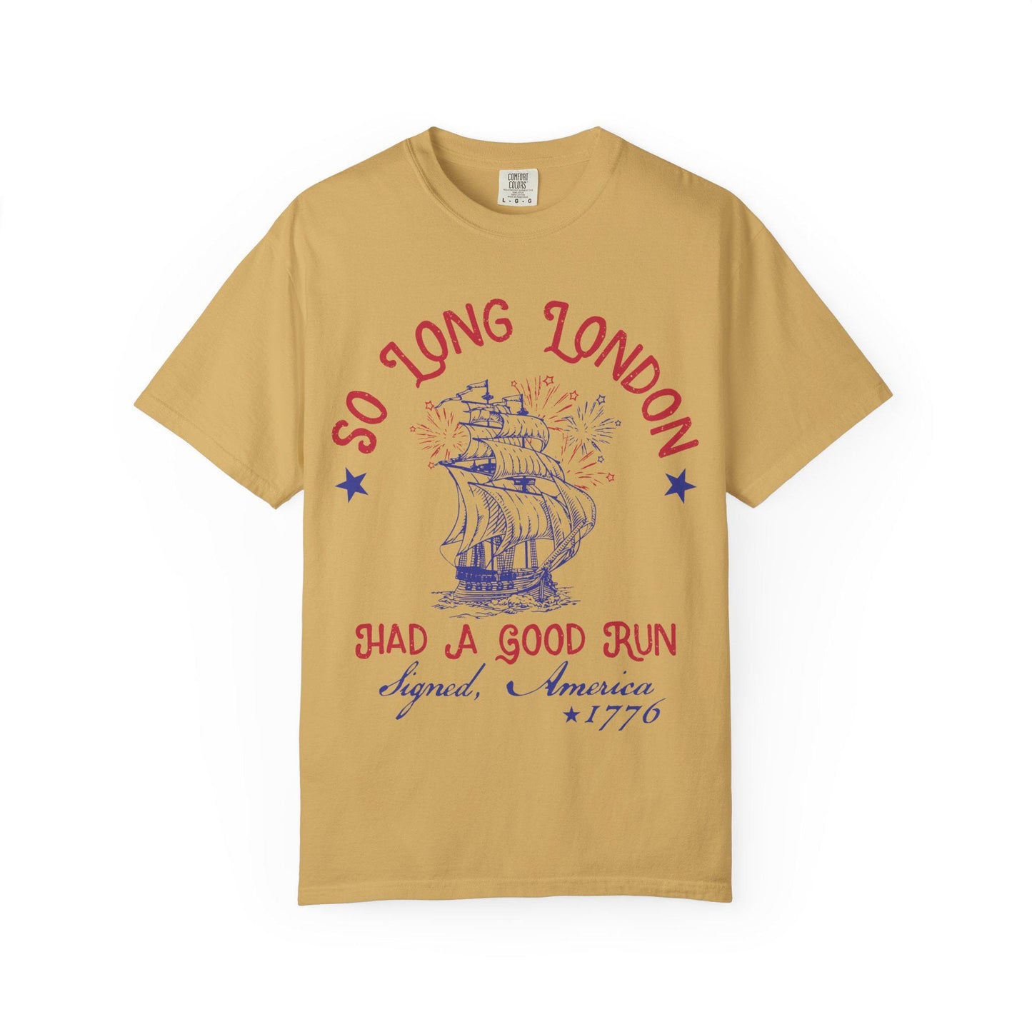 So Long London Fourth of July Comfort Colors Shirt: Patriotic Trendy Tee